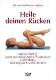 Produkt-Bild: Heile deinen R&uuml;cken: Sanftes Training, leicht und locker: Schmerz verhindern und lindern - Gelenkigkeit, Stabilit&auml;t f&ouml;rdern