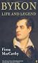 Byron: Life and Legend