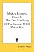 Mickey Rooney, Himself: The Real Life Story Of The Famous MGM Movie Star