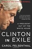 Clinton in Exile: A President Out of the White House