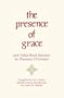 The Presence of Grace and Other Book Reviews by Flannery O'Connor