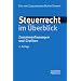 Steuerrecht im �berblick: Zusammenfassungen und Grafiken