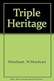 Triple heritage