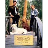 Siegfried & Roy ~ Little Bavaria ~ A Magical Hideaway (Home of the White Lions of Timbavati)