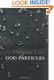 God Particles: Poems