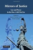 Mirrors of justice : law and power in the post-Cold War era