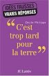 C'est trop tard pour la Terre