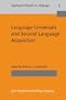 Language Universals and Second Language Acquisition (Typological Studies in Language)