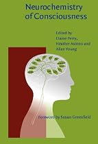 Neurochemistry of Consciousness: Neurotransmitters in Mind