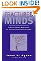Fractured Minds: A Case-Study Approach to Clinical Neuropsychology