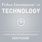 Fisher Investments on Technology | [Fisher Investments, Brendan Erne, Andrew Teufel]