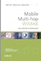 IEEE 802.16j Multi-Hop Relay (Wireless Communications and Mobile Computing)