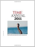 Time Annual 2011 (Time Annual: the Year in Review)