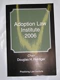 Adoption Law Institute 2006
