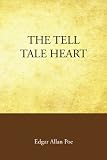 The Tell-Tale Heart and Other Writings (Bantam Classics)