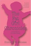 The Fat Girl Chronicles: A Handbook For Fat Chicks