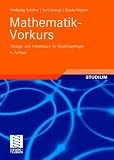 Mathematik-Vorkurs: Übungs- und Arbeitsbuch für Studienanfänger