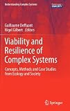 Viability and Resilience of Complex Systems: Concepts, Methods and Case Studies from Ecology and Society (Understanding Complex Systems)