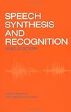 Speech Synthesis and Recognition