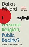 Personal religion, public reality? : towards a knowledge of faith