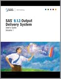 SAS 9.1.3 Output Delivery System: User's Guide 2 VOL SET