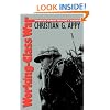 Working-Class War: American Combat Soldiers and Vietnam