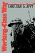 Working-Class War: American Combat Soldiers and Vietnam
