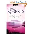 So hell wie der Mond: Roman