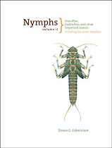 Nymphs: Caddisflies, Stoneflies, and Other Important Species, Including the Lesser Mayflies v. 2