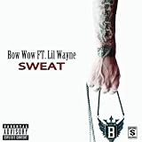 Sweat [Explicit]