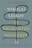 The Enchanted Wanderer: and Other Stories