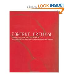 Content Critical: Gaining Competitive Advantage Through High-Quality Web Content