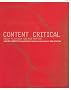 Content Critical: Gaining Competitive Advantage Through High-Quality Web Content