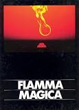 Produkt-Bild: Flamma Magica. Feuer, W&auml;rme, Licht, Frieden