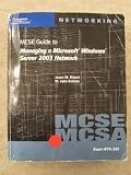  : 70-291: MCSE / MCSA Guide to Managing a Microsoft Windows Server 2003 Network (MCSE/MCSA Guides)