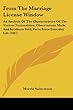 From the Marriage License Window: An Analysis of the Characteristics of the Various Nationalities, Observations Made, and Incidents Told, Facts from E