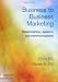 Business-to-business Marketing: Relationships, Systems And Communications