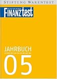 FINANZtest - Jahrbuch 05. Ihr Geld und Ihr Recht