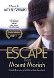Escape From Mount Moriah