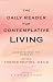 Daily Reader for Contemplative Living: Excerpts from the Works of Father Thomas Keati...
