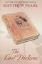 The Last Dickens (Thorndike Basic)