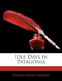 Idle Days in Patagonia