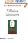 L'illusion identitaire (L'Espace du politique) (French Edition)