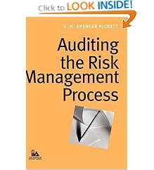 Auditing the Risk Management Process: K. H. Spencer Pickett