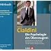 Die Psychologie des �berzeugens: 6 CDs f�r alle, die ihren Mitmenschen und sich selbst auf die Schliche kommen wollen