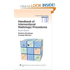 Click here to buy Handbook of Interventional Radiologic Procedures (Lippincott Williams &... by Krishna Kandarpa and Lindsay Machan.