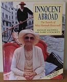 Innocent abroad : the travels of Miss Hannah Hauxwell