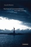 The Cost of Counterterrorism: Power, Politics, and Liberty: 0
