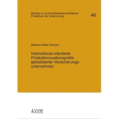 International orientierte Produktinnovationspolitik globalisierter Versicherungsunternehmen