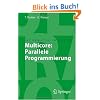 Multicore: Parallele Programmierung (Informatik Im Fokus) Multicore: Parallele Programmierung (Informatik Im Fokus)